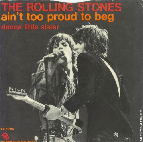 The Rolling Stones Ain't Too Proud To Beg 7" vinyl single (7 inch record / 45) Italian ROL07AI804567