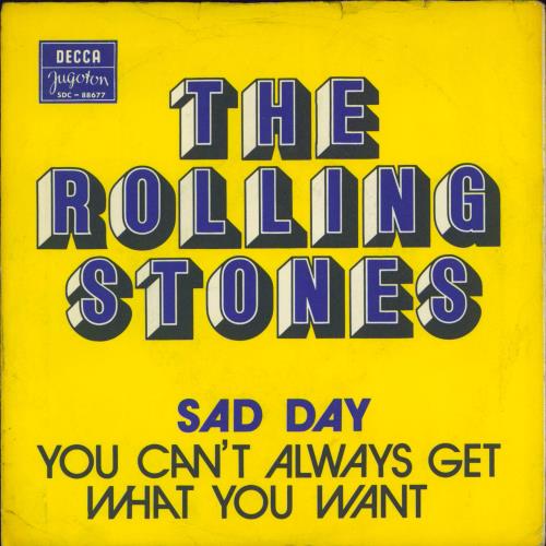 The Rolling Stones Sad Day 7" vinyl single (7 inch record / 45) Yugoslavian ROL07SA776092