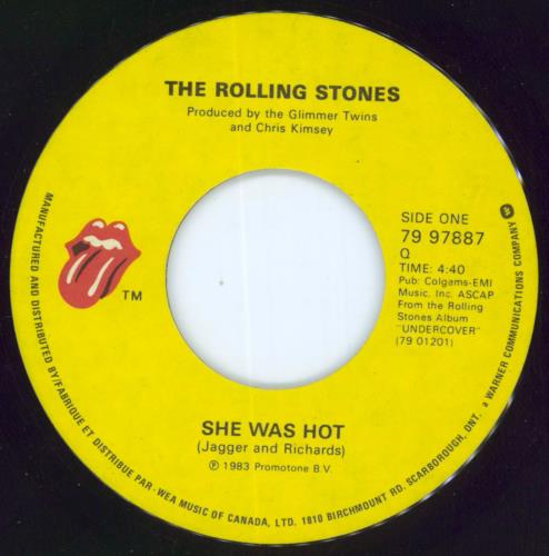 The Rolling Stones She Was Hot 7" vinyl single (7 inch record / 45) Canadian ROL07SH800739