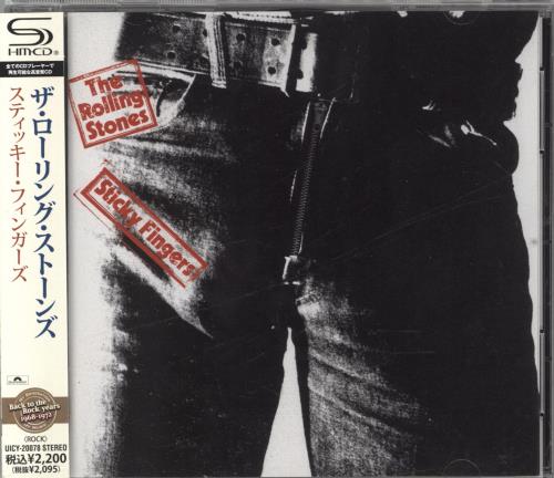 The Rolling Stones Sticky Fingers - SHM-CD SHM CD Japanese ROLHMST847734