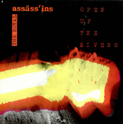 The Royal Assassins Open Up The Rivers 12" vinyl single (12 inch record / Maxi-single) UK UYS12OP520125