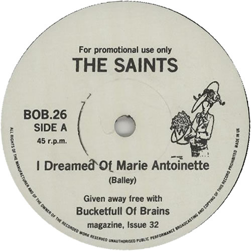 The Saints I Dreamed Of Marie Antoinette / Croppies Lie Down 7" vinyl single (7 inch record / 45) UK IAS07ID637110