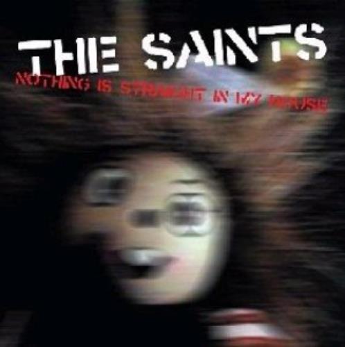 The Saints Nothing Is Straight In My House CD album (CDLP) UK IASCDNO318412