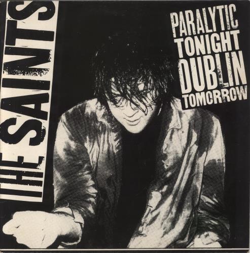 The Saints Paralytic Tonight Dublin Tomorrow 12" vinyl single (12 inch record / Maxi-single) French IAS12PA455127