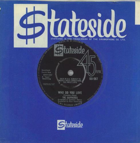 The Sapphires Who Do You Love 7" vinyl single (7 inch record / 45) UK 6KJ07WH826265