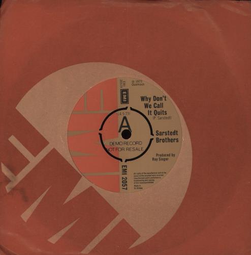 The Sarstedt Brothers Why Don't We Call It Quits 7" vinyl single (7 inch record / 45) UK UCR07WH856438