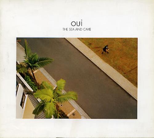 The Sea And Cake Oui CD album (CDLP) German C&SCDOU298999