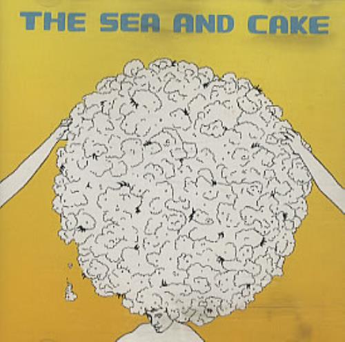 The Sea And Cake The Sea And Cake CD album (CDLP) UK C&SCDTH307647