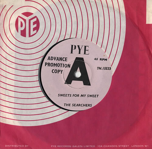 The Searchers Sweets For My Sweet - A Label 7" vinyl single (7 inch record / 45) UK SRC07SW481560