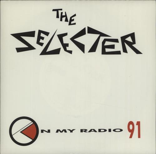 The Selecter On My Radio '91 7" vinyl single (7 inch record / 45) UK SEL07ON662403