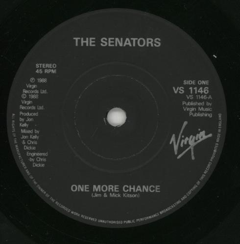 The Senators One More Chance 7" vinyl single (7 inch record / 45) UK NTR07ON865331