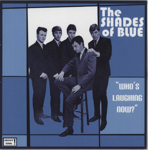 The Shades Of Blue Who's Laughing Now? 7" vinyl single (7 inch record / 45) UK 26K07WH764777