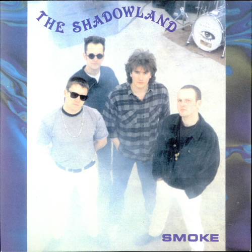 The Shadowland Smoke 7" vinyl single (7 inch record / 45) UK S8K07SM502110