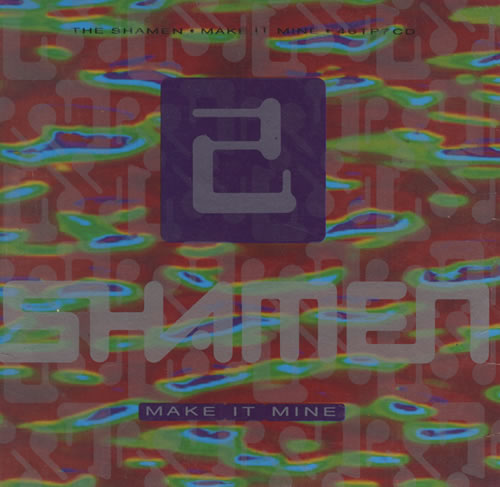 The Shamen Make It Mine CD single (CD5 / 5") UK SHAC5MA30451