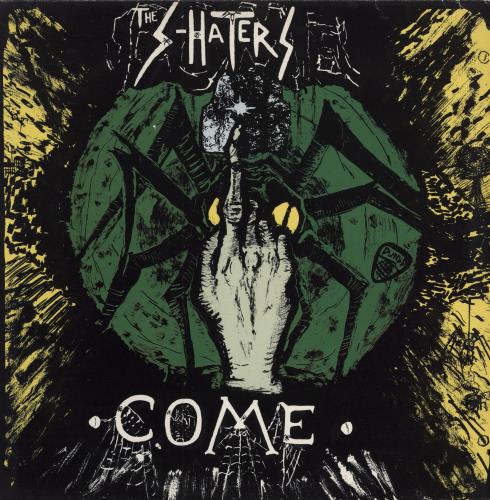 The S'Haters Come vinyl LP album (LP record) UK ZWHLPCO785551