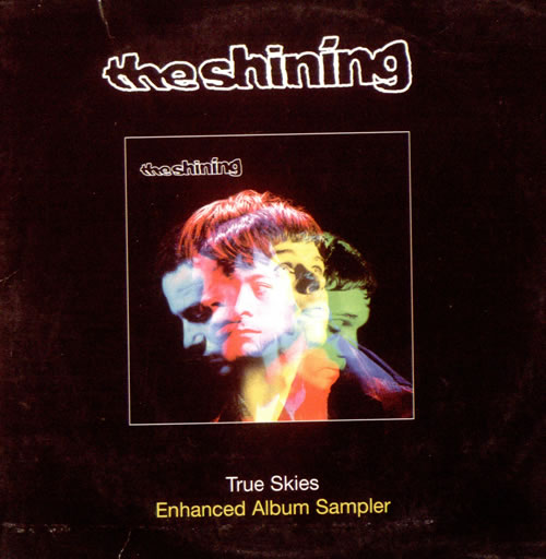 The Shining True Skies CD single (CD5 / 5") UK TIIC5TR226844