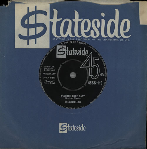 The Shirelles Welcome Home Baby 7" vinyl single (7 inch record / 45) UK SRL07WE571516