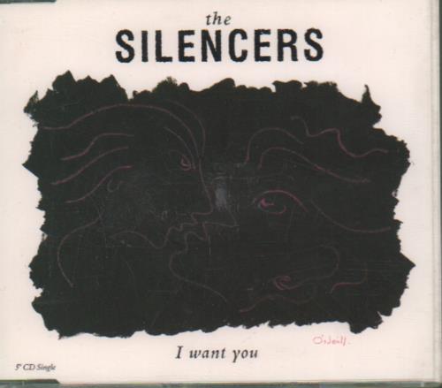 The Silencers I Want You CD single (CD5 / 5") UK SLCC5IW108535