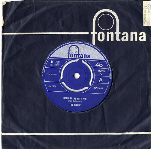 The Silkie Born To Be With You 7" vinyl single (7 inch record / 45) UK SLK07BO627586