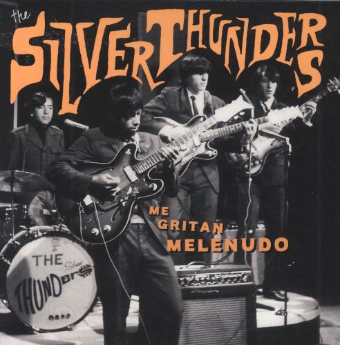 The Silver Thunders Me Gritan Melenudo vinyl LP album (LP record) Spanish 67ELPME843420