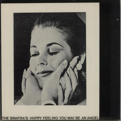 The Sinatras Happy Feeling 7" vinyl single (7 inch record / 45) UK UMT07HA682027