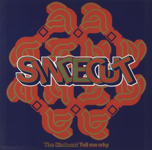 The Sindecut Tell Me Why? 12" vinyl single (12 inch record / Maxi-single) UK UC812TE394524