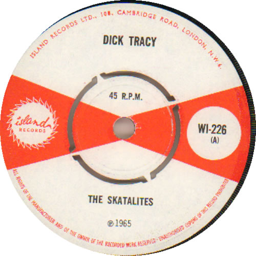 The Skatalites Dick Tracy 7" vinyl single (7 inch record / 45) UK 4SK07DI640105