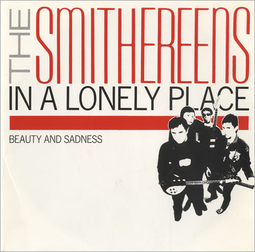 The Smithereens In A Lonely Place 7" vinyl single (7 inch record / 45) Dutch SMR07IN502969