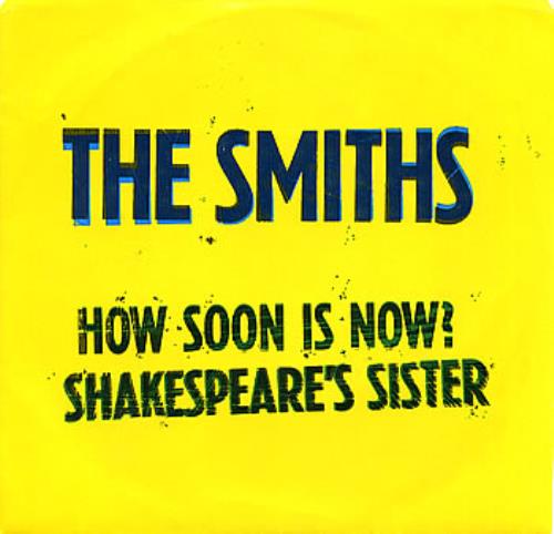 The Smiths How Soon Is Now US 7" - Fully Autographed 7" vinyl single (7 inch record / 45) US SMI07HO300631