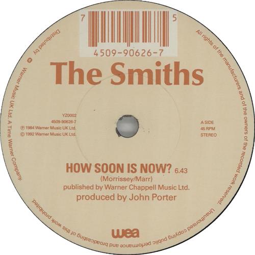 The Smiths How Soon Is Now 7" vinyl single (7 inch record / 45) UK SMI07HO152918