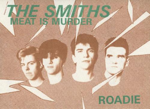 The Smiths Meat Is Murder - Tour Programme & Roadie Pass tour programme UK SMITRME364784