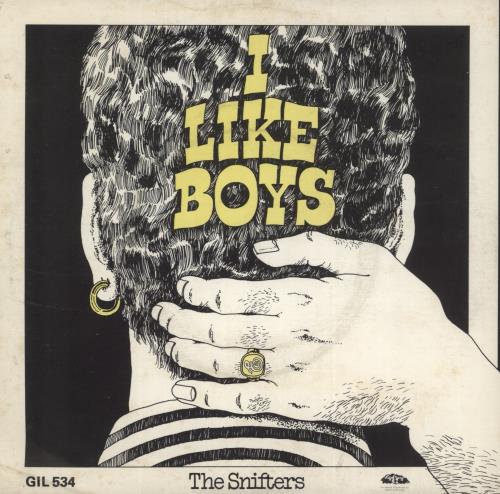 The Snifters I Like Boys 7" vinyl single (7 inch record / 45) UK -KJ07IL887555