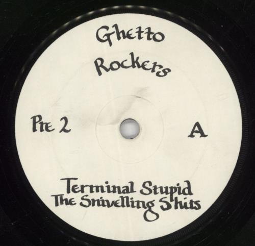 The Snivelling Shits Terminal Stupid - solid centre 7" vinyl single (7 inch record / 45) UK UP907TE867662