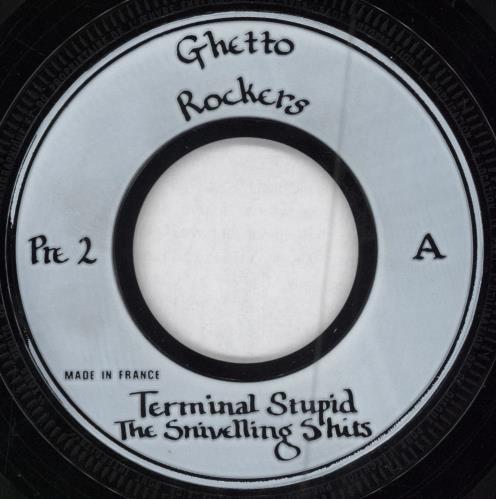 The Snivelling Shits Terminal Stupid - Wide centre - EX 7" vinyl single (7 inch record / 45) UK UP907TE780817