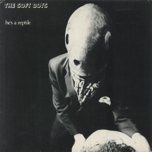 The Soft Boys He's A Reptile 7" vinyl single (7 inch record / 45) UK SFB07HE780753