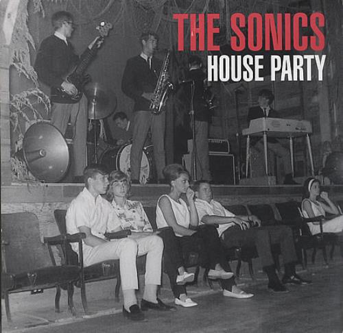 The Sonics House Party 7" vinyl single (7 inch record / 45) US TSK07HO393899