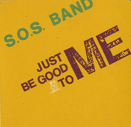 The Sos Band Just Be Good To Me 3" CD single (CD3) Dutch SSBC3JU456476
