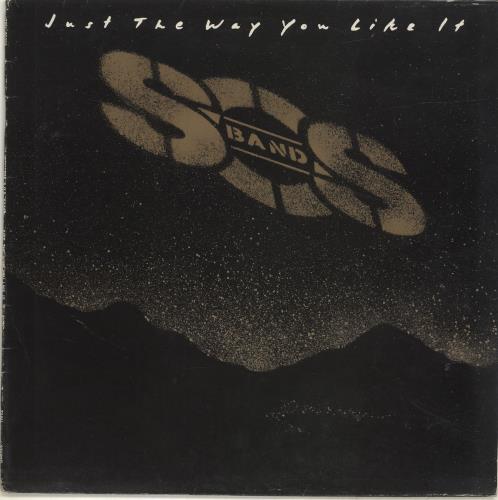 The Sos Band Just The Way You Like It - EX vinyl LP album (LP record) UK SSBLPJU695913