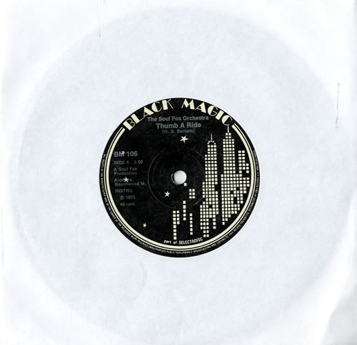 The Soul Fox Orchestra Thumb A Ride 7" vinyl single (7 inch record / 45) UK VL707TH561258