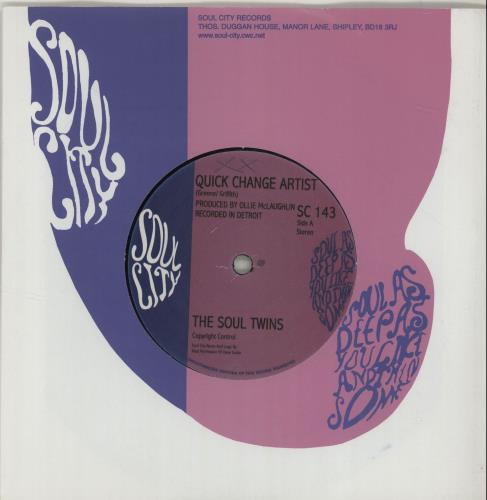 The Soul Twins Quick Change Artist 7" vinyl single (7 inch record / 45) UK YM907QU687018