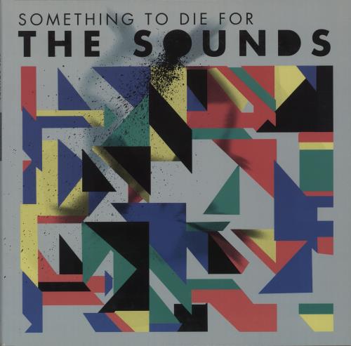 The Sounds Something To Die For vinyl LP album (LP record) US ND2LPSO536012
