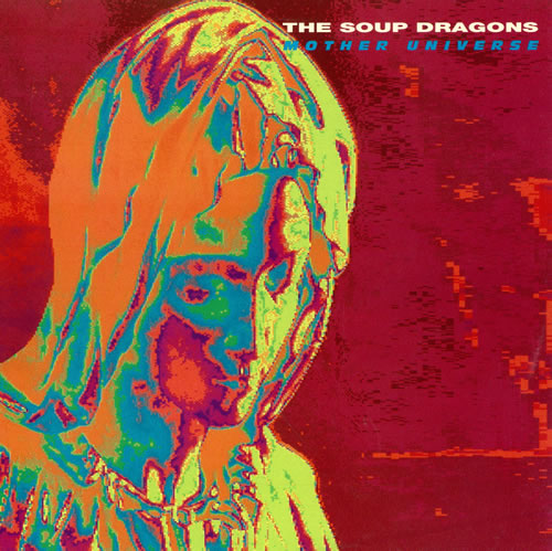 The Soup Dragons Mother Universe 12" vinyl single (12 inch record / Maxi-single) UK DRA12MO450156