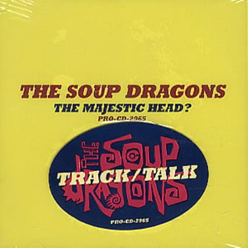 The Soup Dragons The Majestic Head? CD single (CD5 / 5") US DRAC5TH31348
