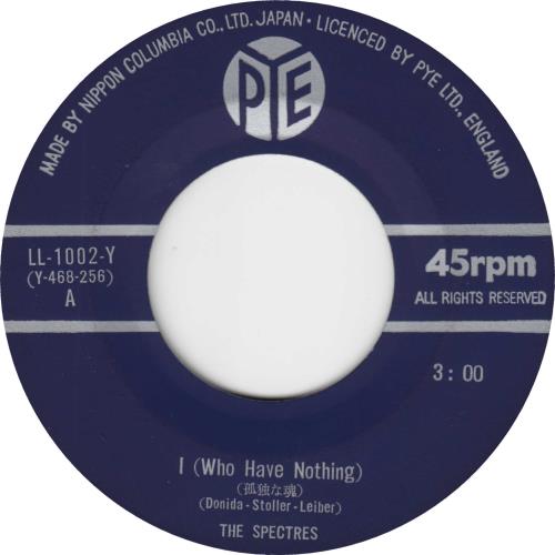 The Spectres I [Who Have Nothing] 7" vinyl single (7 inch record / 45) Japanese UJF07IW661276