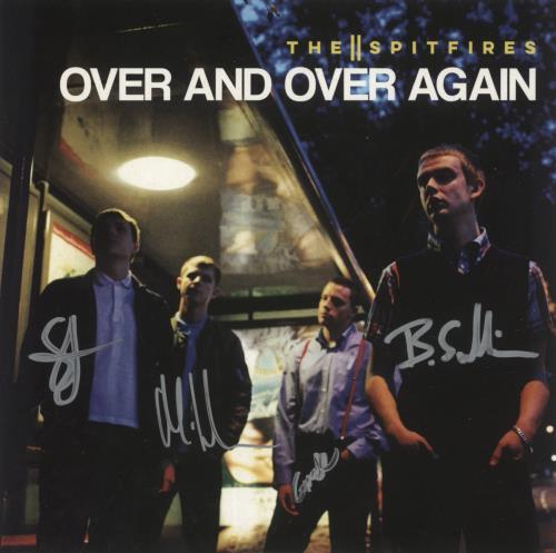 The Spitfires Over And Over Again - Autographed 7" vinyl single (7 inch record / 45) UK YM607OV875467
