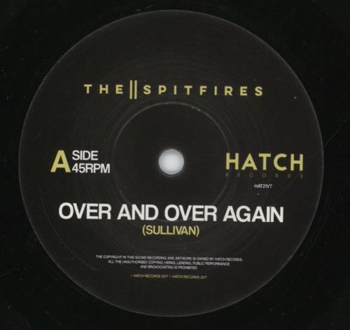 The Spitfires Over And Over Again - Autographed 7" vinyl single (7 inch record / 45) UK YM607OV875467