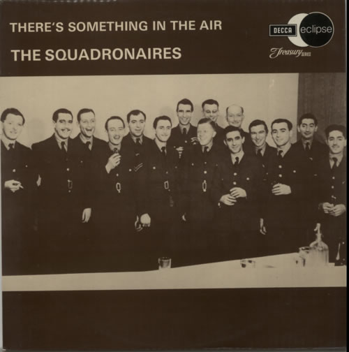 The Squadronaires There's Something In The Air vinyl LP album (LP record) UK UMZLPTH620083