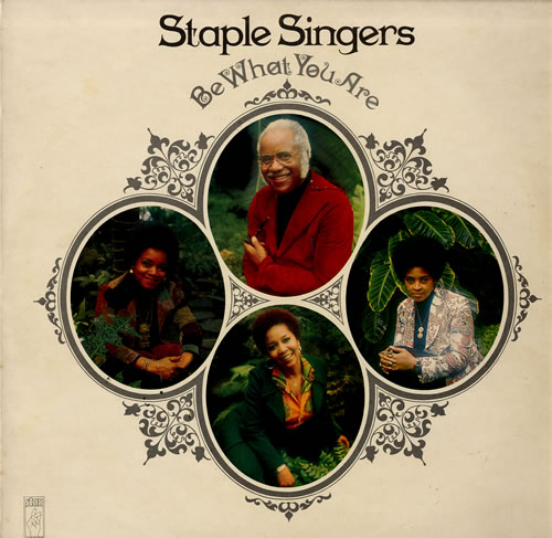 The Staple Singers Be What You Are vinyl LP album (LP record) UK SS4LPBE553296