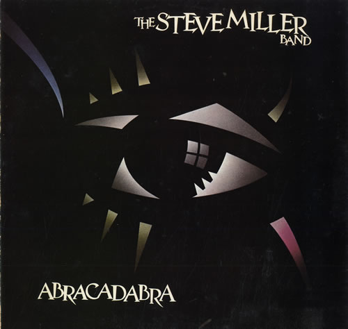 The Steve Miller Band Abracadabra vinyl LP album (LP record) UK SBMLPAB554556