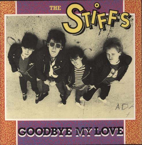 The Stiffs Goodbye My Love - EX 7" vinyl single (7 inch record / 45) UK S-F07GO825982